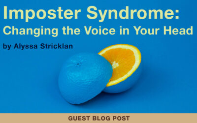 Imposter Syndrome: Changing the Voice in Your Head