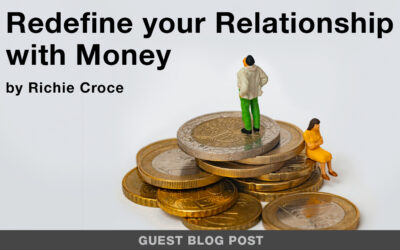 Redefine Your Relationship With Money
