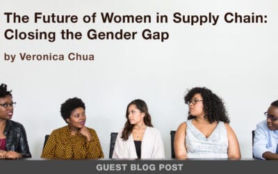 The Future of Women in Supply Chain: Closing the Gender Gap